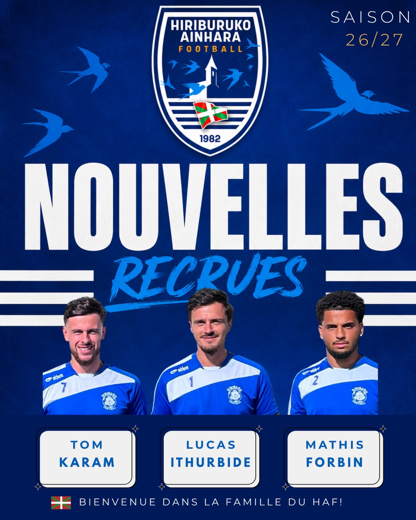 NOUVELLES RECRUES :⚪️🔵

Le Hiriburuko Ainhara Football est heureux de vous annoncer l’arrivée de trois nouveaux joueurs pour cette nouvelle saison ! 💙

👊 Bienvenue à :
🔹 Tom Karam
🔹 Lucas Ithurbide
🔹 Mathis Forbin

Nous leur souhaitons une excellente saison sous nos couleurs et beaucoup de réussite au sein du club. 💪

Ensemble, écrivons une belle page de cette saison 2026/2027 ! 🔥

Ongi etorri HAF familian ! 💙🤍

#HAFootball #HiriburukoAinhara #Football #NouvelleRecrue #Mercato