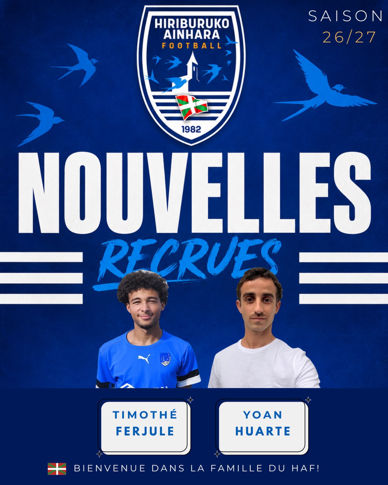 ILS FONT DÉJÀ PARTIE DE L’AVENTURE ⚪️🔵

Présents avec le groupe depuis la reprise, le Hiriburuko Ainhara Football est heureux de vous présenter deux joueurs qui porteront nos couleurs tout au long de la saison 2026/2027. 💙

👊 Découvrez :
🔹 Timothé FERJULE
🔹 Yoan HUARTE

Déjà pleinement investis dans le projet du club, ils apportent leur énergie et leur envie au collectif. Nous leur souhaitons une excellente saison sous nos couleurs, pleine de réussite et de beaux moments sur les terrains. 💪⚽

Ensemble, continuons à faire grandir cette belle aventure. 🔥

Ongi etorri HAF familian ! 💙🤍

#HAFootball #HiriburukoAinhara #Football #mercato