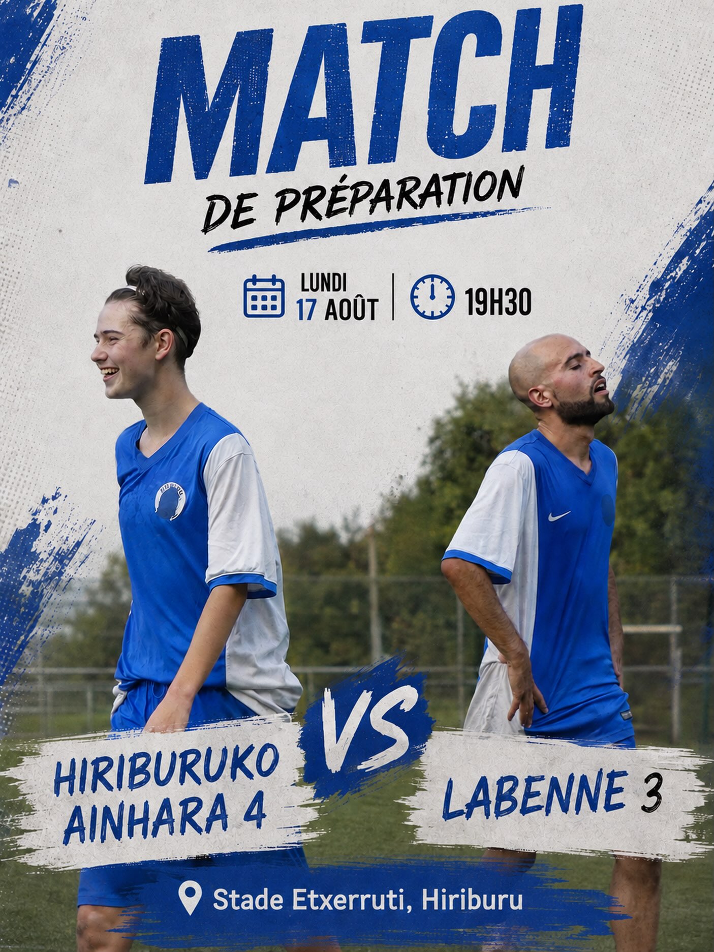 ⚽️ PRÉ-SAISON | SÉNIORS 4 🔵⚪️

Place à un nouveau rendez-vous pour notre Équipe 4 ! 💪
Nos joueurs affronteront LABENNE 3 ce lundi 17 août à 19h30 au Stade Etxerruti, Hiriburu.

HIRIBURUKO AINHARA 4 🆚 LABENNE 3
📅 Lundi 17 août
🕢 19h30
📍 Stade Etxerruti, Hiriburu

Venez nombreux encourager nos joueurs pour ce nouveau match de préparation ! 🔥

AUPA HIRIBURU ! 🔵⚪️

#Hiriburu #MatchDePréparation #football
