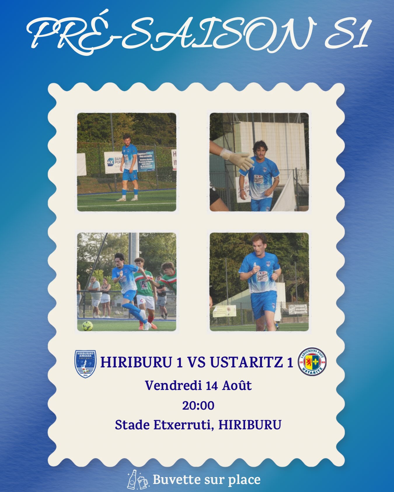 ⚽️ PRÉ-SAISON S1🔵⚪️

Nouveau rendez-vous pour nos Seniors 1 ! 💪🔥

Après plusieurs semaines de préparation, nos joueurs poursuivent leur montée en puissance avec un nouveau match de préparation face à Ustaritz.

📅 Vendredi 14 août
🕢 20h00
📍 Stade Etxerruti, Hiriburu

🍻 Buvette sur place 

Un nouveau test pour continuer à travailler, progresser et préparer au mieux la saison à venir. 💙🤍

On vous attend nombreux au bord du terrain pour soutenir nos joueurs ! 👊

Aupa Hiriburu ! 🔵⚪️

#Hiriburu #AinharaFootball #PreSaison