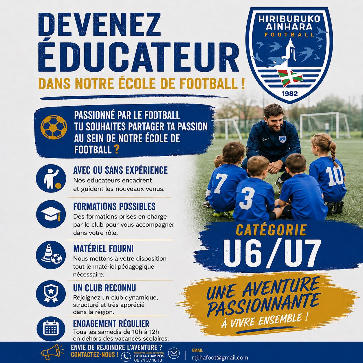 🎒⚽️ C’EST LA RENTRÉE CHEZ LES U6/U7 ! 🔵⚪️

Après les vacances, nos plus jeunes hirondelles reprennent le chemin des terrains ! 💙⚽️

Et pour cette nouvelle saison, notre école de football recherche un(e) éducateur(trice) pour accompagner nos U6/U7 dans leurs premiers pas footballistiques. 🐣

Passionné(e), motivé(e), avec ou sans expérience ?
👉 Rejoins l’aventure et viens partager ta passion avec nos jeunes !

✨ Pourquoi rejoindre l’aventure ?
📚 Des formations possibles, prises en charge par le club
🤝 Un accompagnement pour vous aider dans votre rôle
⚽️ Le matériel pédagogique fourni
🏆 Intégrer un club dynamique et structuré
📅 Un engagement régulier, tous les samedis de 10h à 12h, hors vacances scolaires

📞 Borja Campos — 06 74 37 10 10
📩 rtj.hafoot@gmail.com

🔵⚪️ Bonne rentrée à toutes nos jeunes hirondelles ! 💙

#HiriburukoAinhara #Hiriburu #EcoleDeFoot #U6U7 #éducateur