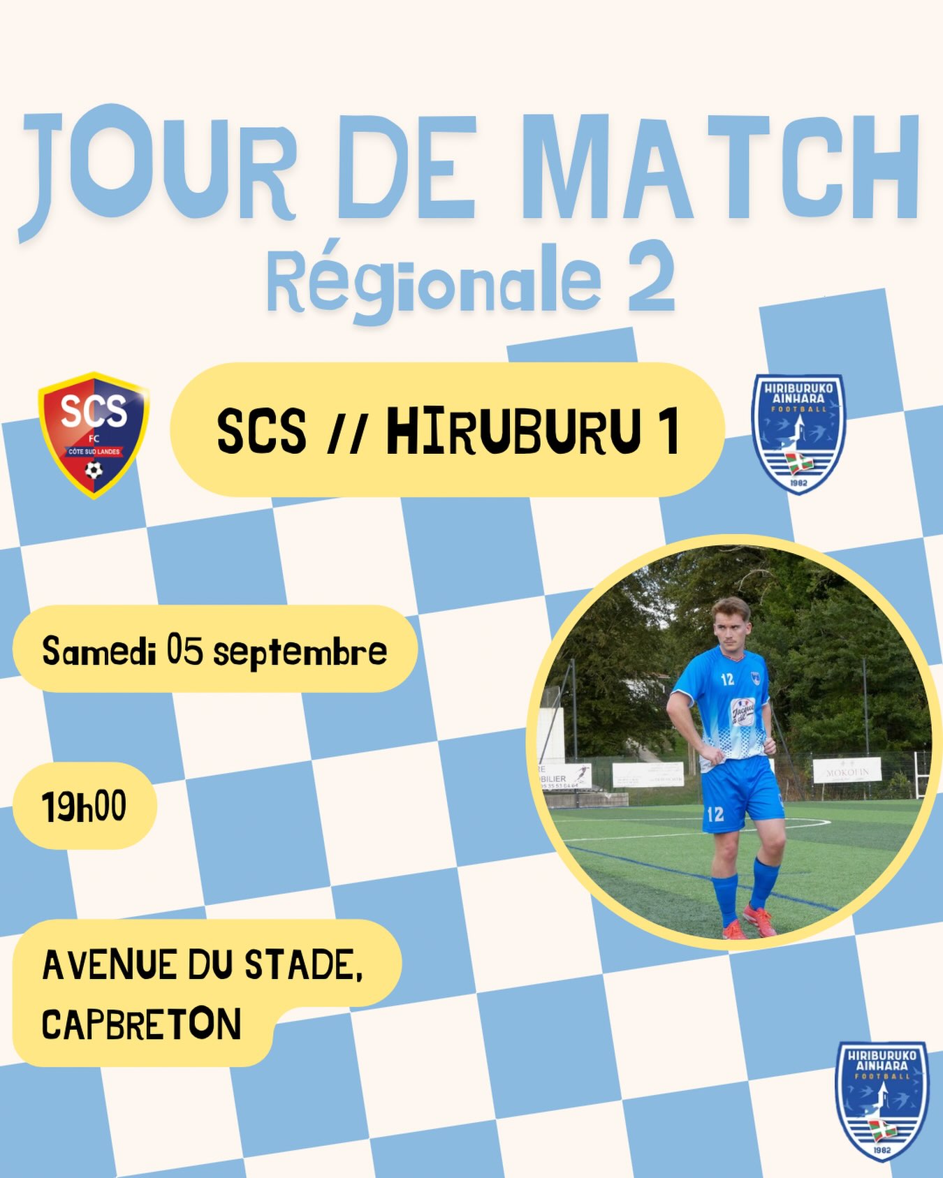 🔥 POLE SENIOR - ÉQUIPE PREMIÈRE ! 🔥

C’est le retour du championnat pour nos Seniors 1 – Régionale 2 ! ⚽️💙

Après une préparation intense, place à la compétition avec ce premier déplacement de la saison 💪

🆚 SCS FC
📅 Samedi 5 septembre
🕖 19H00
📍 Avenue du Stade, Capbreton

Nos joueurs sont prêts à tout donner pour bien lancer cette nouvelle saison ! 🔥

💙 Tous derrière Hiriburu, même à l’extérieur ! 💙

#HiriburukoAinhara #JourDeMatch #régionale2
