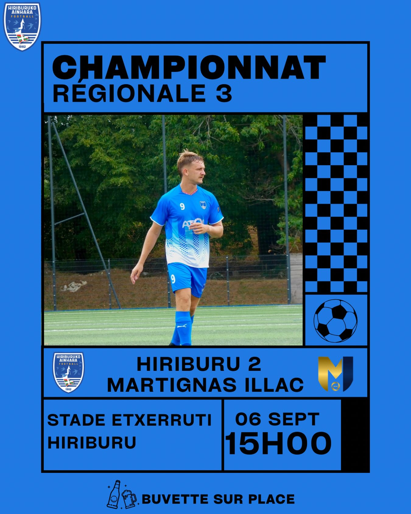 ⚽️ PREMIÈRE RENCONTRE À DOMICILE - SENIORS 2 🔵⚪️

C’est l’heure de lancer officiellement la saison pour nos Séniors 2 ! 💪🔥

Pour leur premier match de championnat, notre équipe B retrouve le Stade Etxerruti pour une première rencontre à domicile face à Martignas Illac.

🆚 Martignas Illac
📅 Dimanche 6 septembre
🕒 15H00
📍 Stade Etxerruti – Hiriburu

Un premier rendez-vous à la maison, venez encourager nos joueurs ! 💙🤍

AUPA HIRIBURU 🔵⚪️

#HiriburukoAinhara #Ainhara #R3 #seniors2